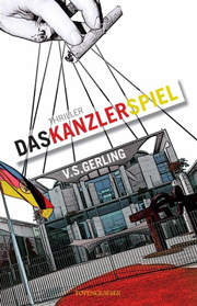 Cover Thriller "Das Kanzlerspiel"